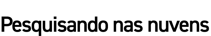 Pesquisando nas nuvens