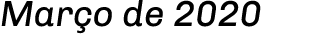 Março de 2020