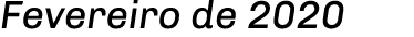 Fevereiro de 2020