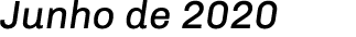 Junho de 2020