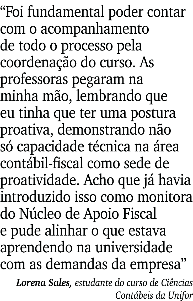  Foi fundamental poder contar com o acompanhamento de todo o processo pela coordenação do curso  As professoras pegar   