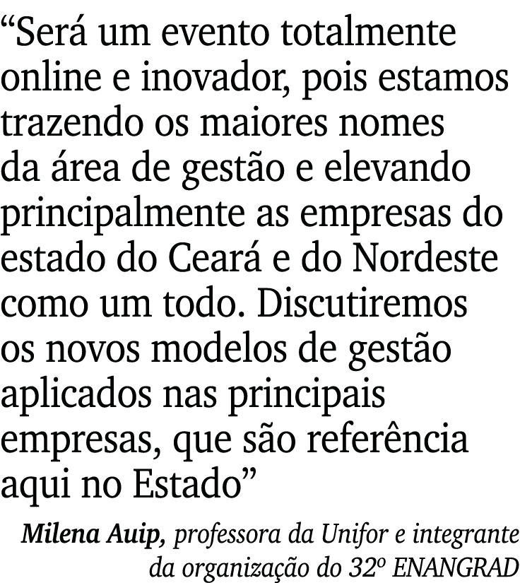  Será um evento totalmente online e inovador, pois estamos trazendo os maiores nomes da área de gestão e elevando pri   