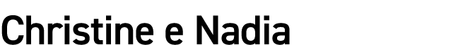 Christine e Nadia