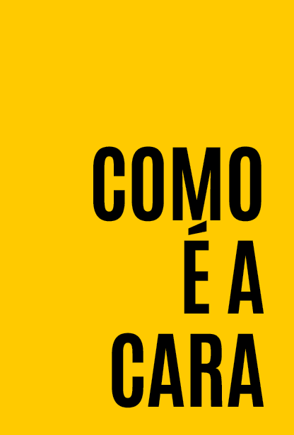  Como é A CARA