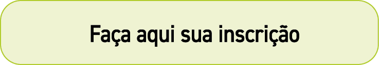  Faça aqui sua inscrição