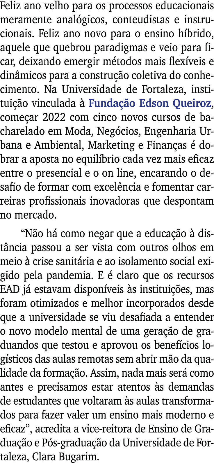 Feliz ano velho para os processos educacionais meramente analógicos, conteudistas e instrucionais  Feliz ano novo par   