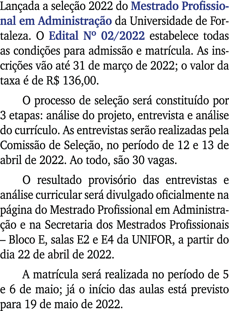 Lançada a seleção 2022 do Mestrado Profissional em Administração da Universidade de Fortaleza  O Edital N  02 2022 es   