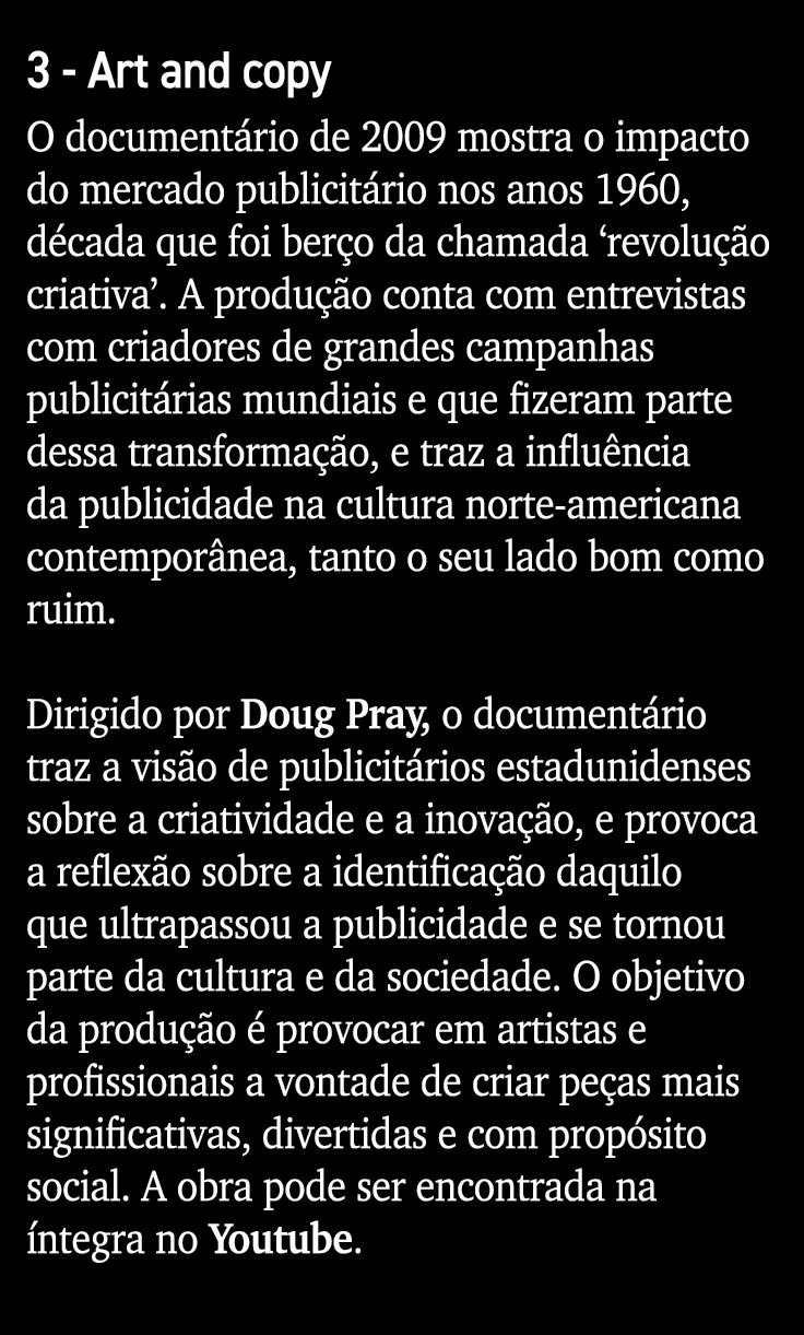3 - Art and copy O documentário de 2009 mostra o impacto do mercado publicitário nos anos 1960, década que foi berço    