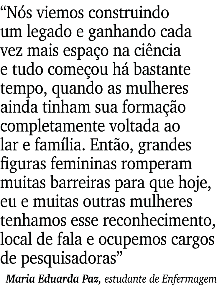  Nós viemos construindo um legado e ganhando cada vez mais espaço na ciência e tudo começou há bastante tempo, quando   