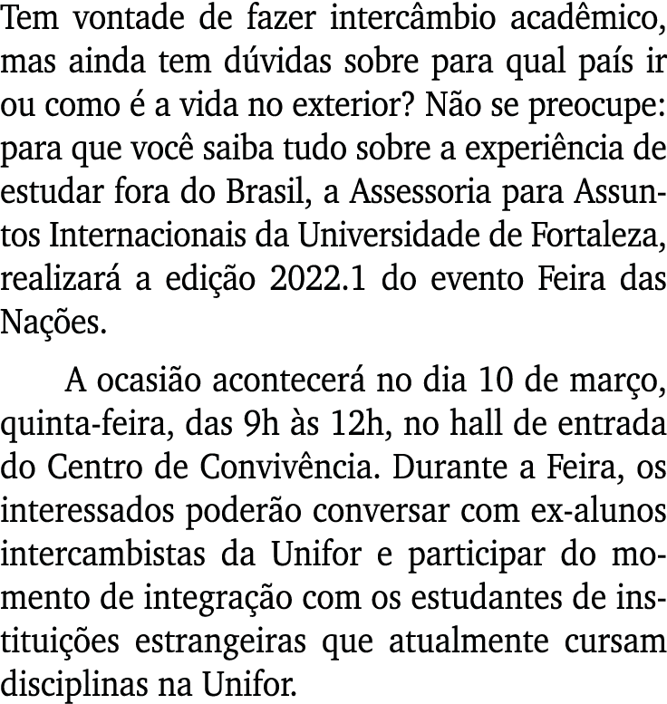 Tem vontade de fazer intercâmbio acadêmico, mas ainda tem dúvidas sobre para qual país ir ou como é a vida no exterio   