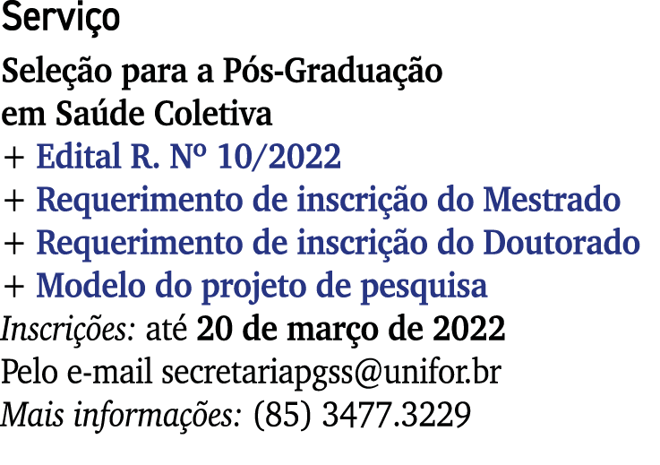 Serviço Seleção para a Pós-Graduação em Saúde Coletiva + Edital R  N  10 2022 + Requerimento de inscrição do Mestrado   